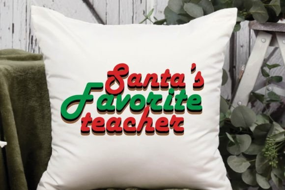 Christmas Svg, Santas Favorite Teacher Graphics and Crafts