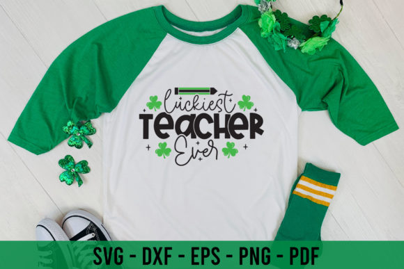 Luckiest Teacher Ever SVG Design for Crafts and Graphics