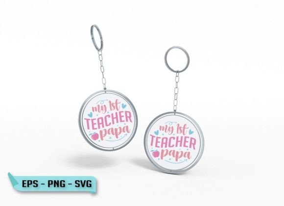 My 1st Teacher Papa Father’s Day SVG: A Heartfelt Graphic for Crafts and Branding